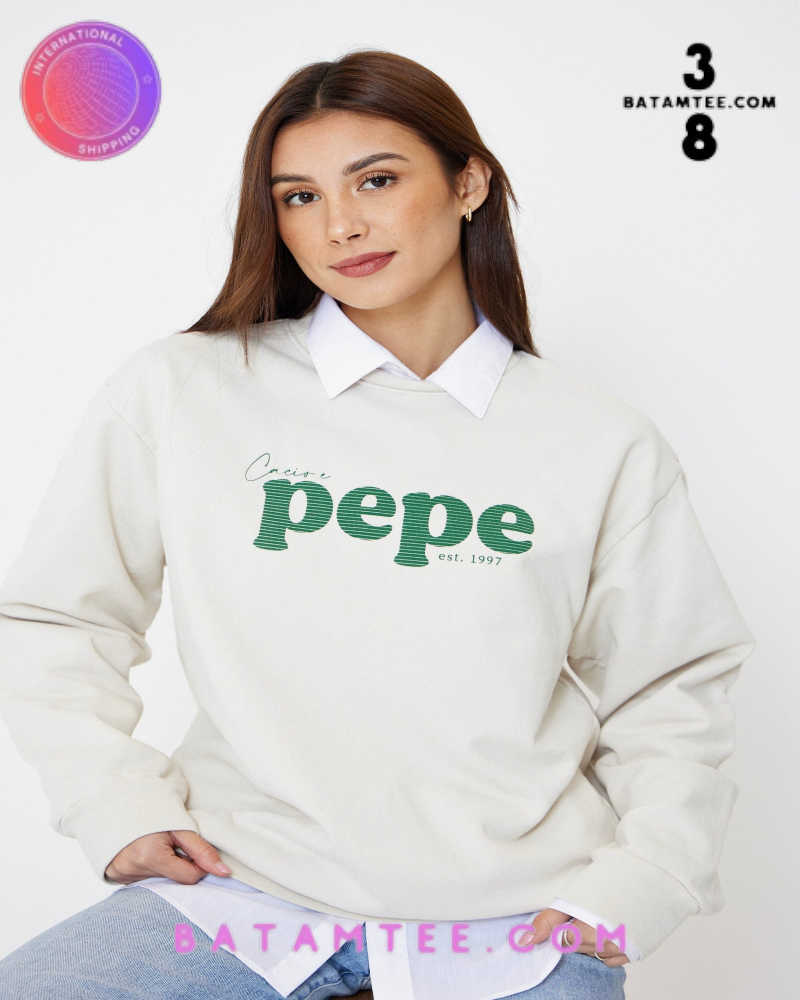 Cacioe Pepe Est 1997 Sweatshirt's Overview - Batamtee Shop - Threads & Totes: Your Style Destination