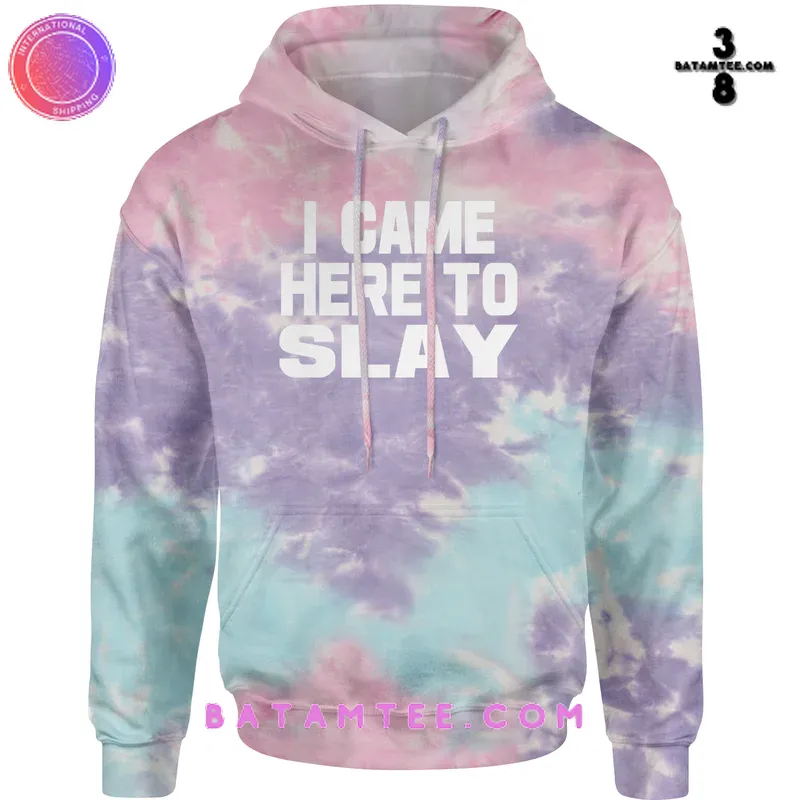 I Came To Slay Hoodie