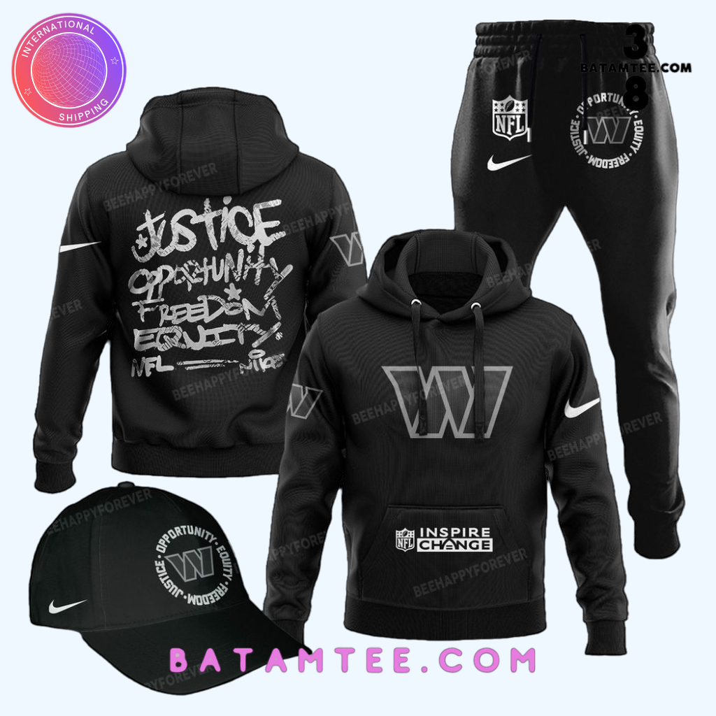 NFL Washington Commanders Inspire Change Justice Opportunity Equity Freedom Black Hoodie, Pants, Cap