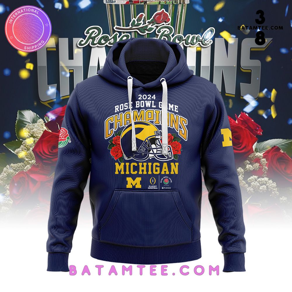 Michigan Wolverines 2024 Rose Bowl Game Champ Hoodie, Pants, Cap's Overview - Batamtee Shop - Threads & Totes: Your Style Destination