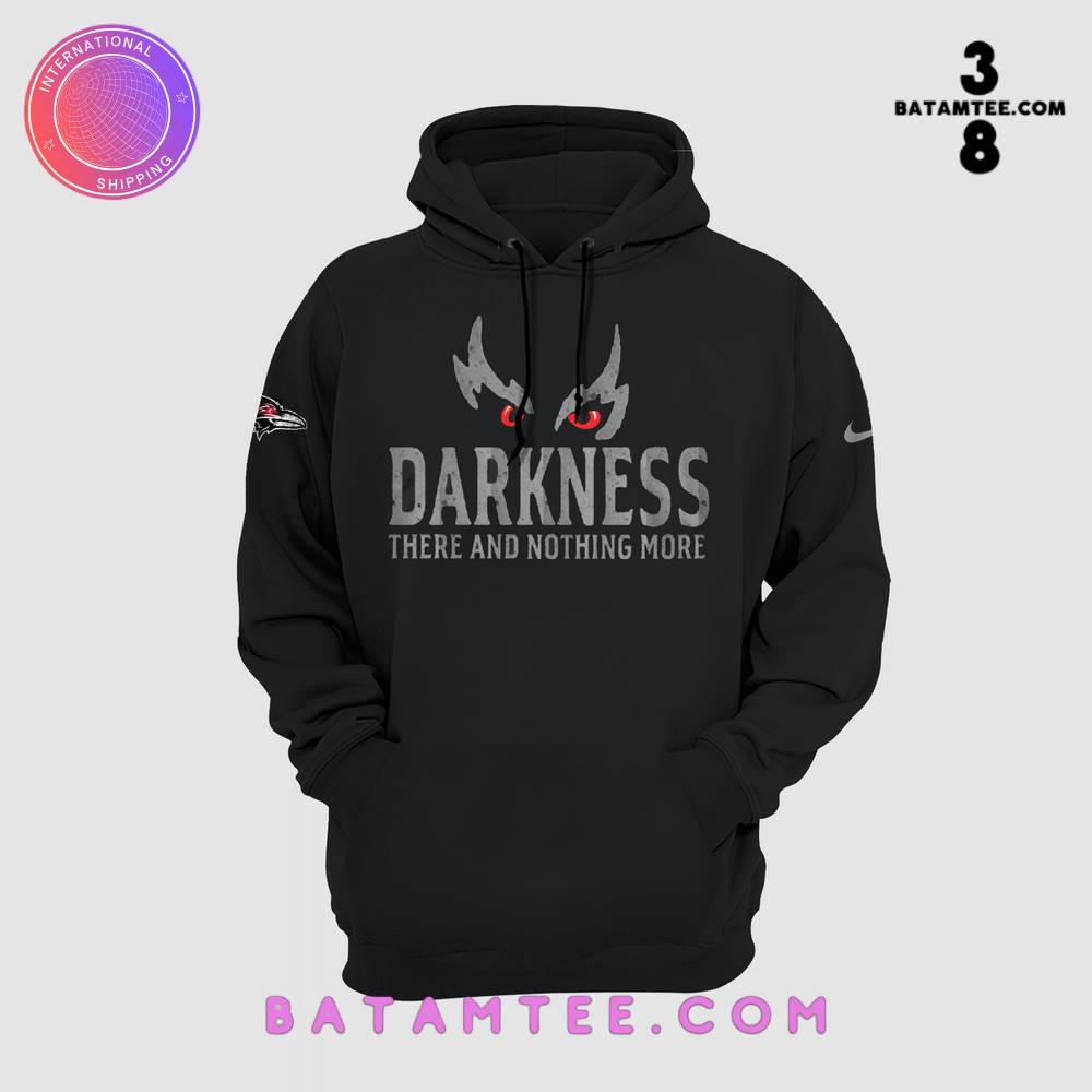 Baltimore Ravens Darkness There And Nothing More Hoodie, Pants, Cap's Overview - Batamtee Shop - Threads & Totes: Your Style Destination