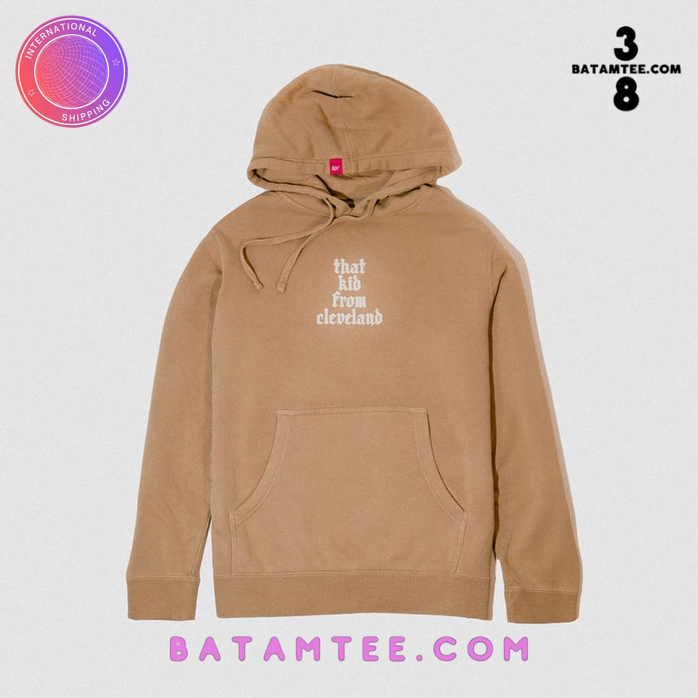 That Kid From Cleveland Sandstone Hoodie's Overview - Batamtee Shop - Threads & Totes: Your Style Destination