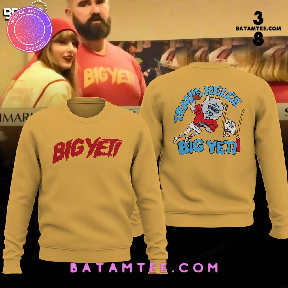 Travis Kelce Big Yeti Yellow Sweatshirt's Overview - Batamtee Shop - Threads & Totes: Your Style Destination