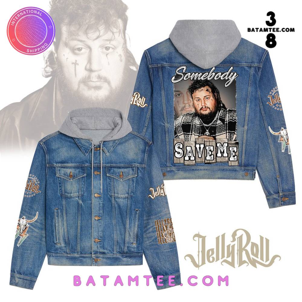 Jelly Roll "Somebody Save Me" Hooded Denim Jacket's Overview - Batamtee Shop - Threads & Totes: Your Style Destination