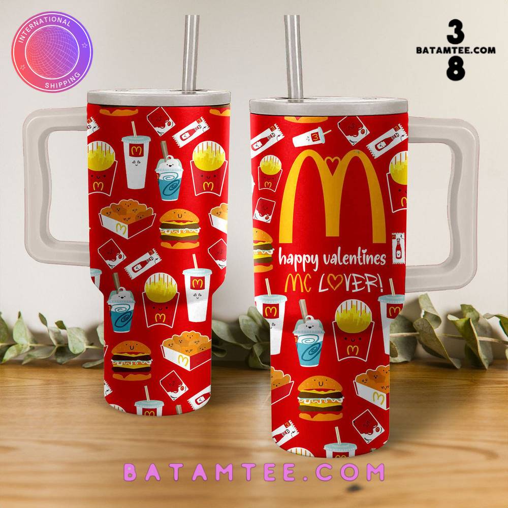 Mc Donald Happy Valentines Mc Lover Stanley Tumbler's Overview - Batamtee Shop - Threads & Totes: Your Style Destination