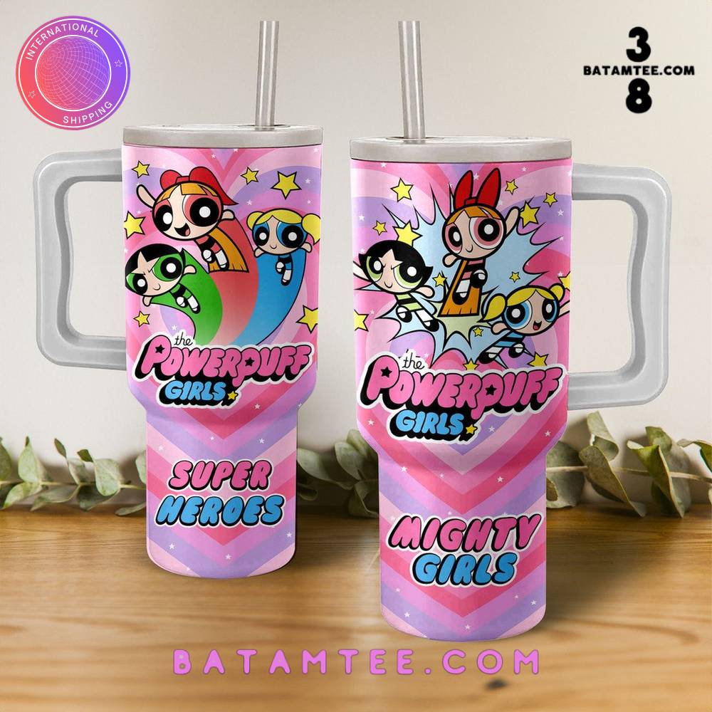 The Powerpuff Girls Super Heroes Stanley Tumbler's Overview - Batamtee Shop - Threads & Totes: Your Style Destination