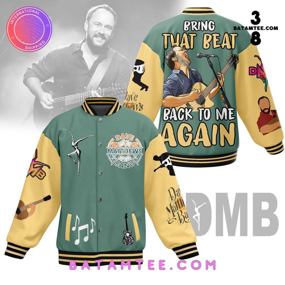 Dave Matthews Band Bring That Beat Back To Me Again Baseball Jacket's Overview - Batamtee Shop - Threads & Totes: Your Style Destination