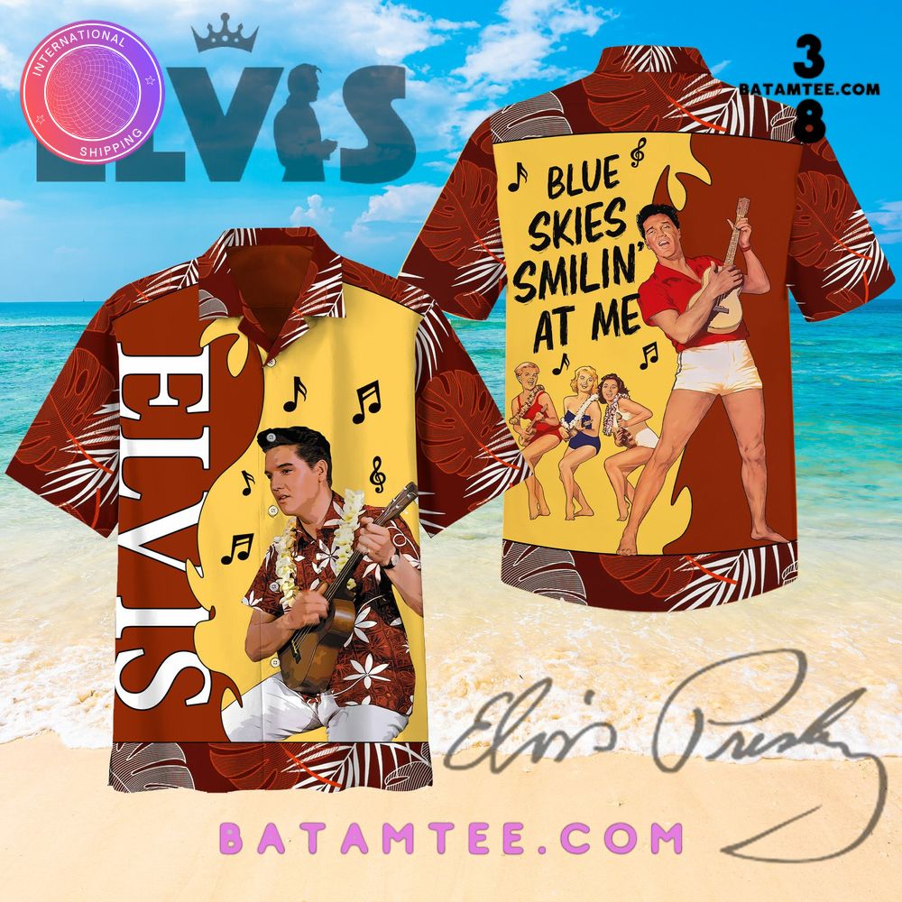 Elvis Presley Blue Skies Smiling At Me Hawaiian Shirt's Overview - Batamtee Shop - Threads & Totes: Your Style Destination