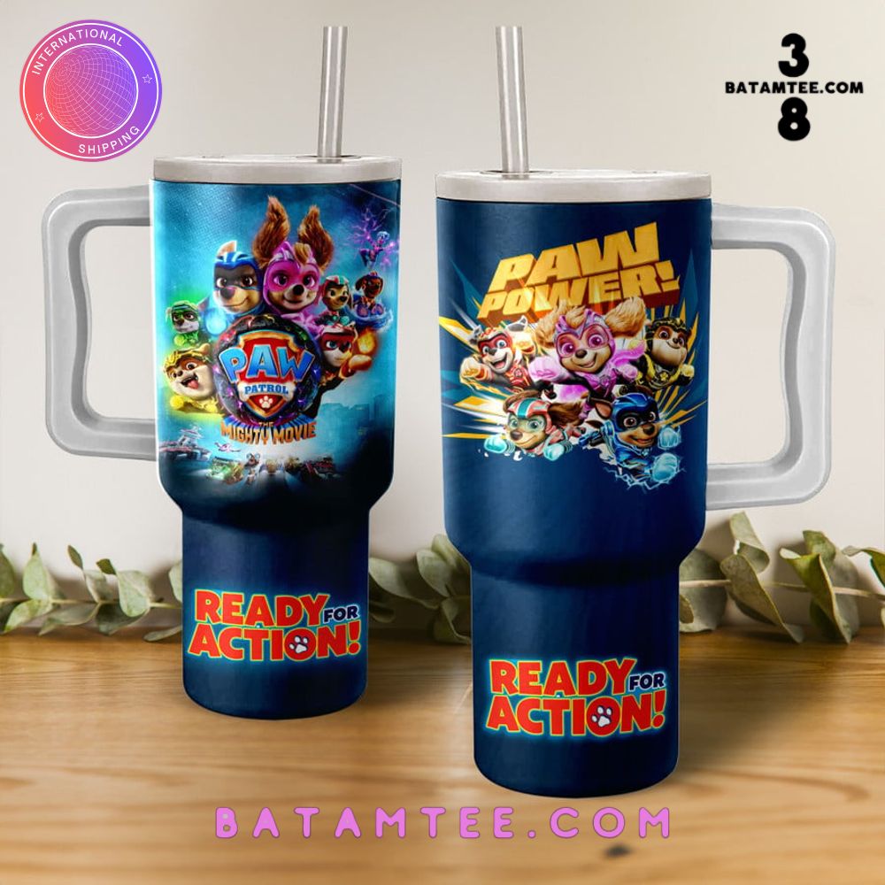 Paw Power Ready for Action Stanley Tumbler 40oz's Overview - Batamtee Shop - Threads & Totes: Your Style Destination