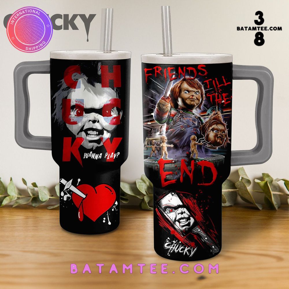 The Chucky Friends Till The End Stanley Tumbler 40oz's Overview - Batamtee Shop - Threads & Totes: Your Style Destination