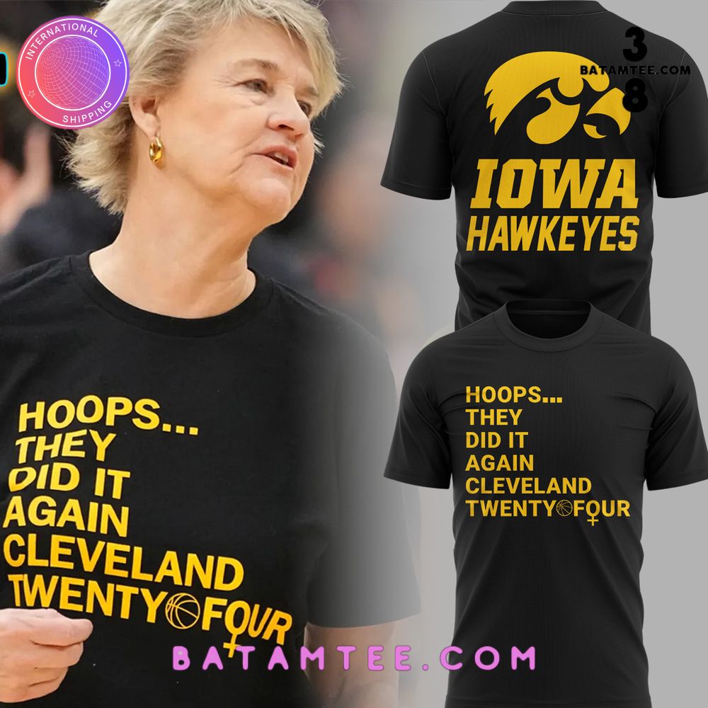 Iowa Hawkeyes 2024 Women’s Basketball Coaches T-Shirt's Overview - Batamtee Shop - Threads & Totes: Your Style Destination